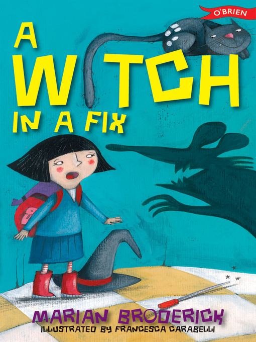 Title details for A Witch in a Fix by Marian Broderick - Available